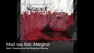 Dask - MAZI SAS feat Marginal  - Solo Album Dask1 2010 Athens Giants
