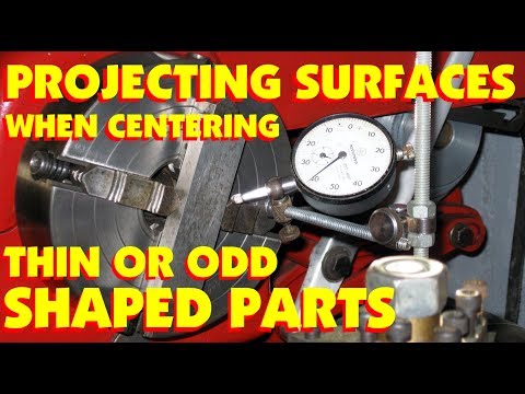 POSITIONING THIN OR ODD SHAPED PARTS ON THE LATHE OR MILL BY PROJECTING INACCESSIBLE SURFACES.