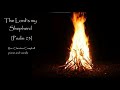 Wonder Walk - Pines Station - North - Song - The Lord's My Shepherd [Psalm 23] (Sebastian Temple)