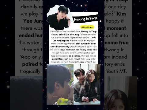 From Youth MT Wish to Reality: Hwang In Yeop & Kim Yoo Jung in #DearX #hwanginyeop #kimyoojung
