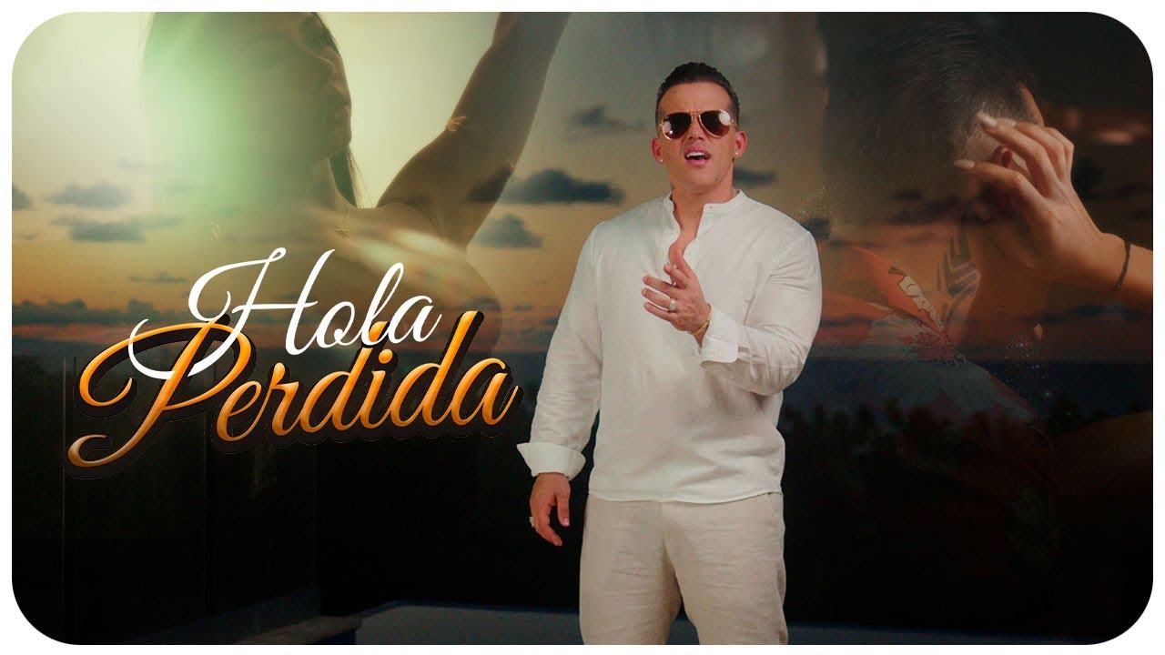 El Blachy - Hola Perdida (Video Oficial)