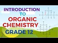 INTRODUCTION TO ORGANIC CHEMISTRY GRADE 12 PHYSICAL SCIENCES THUNDER EDUC BY M SAIDI