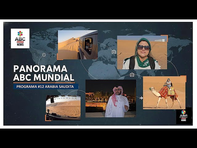 PANORAMA ABC MUNDIAL - PROGRAMA #12 ARABIA SAUDITA