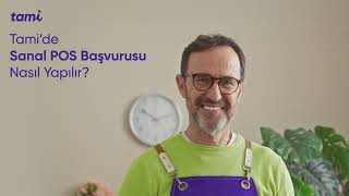 Tami ile Sanal POS Başvuru Rehberi!