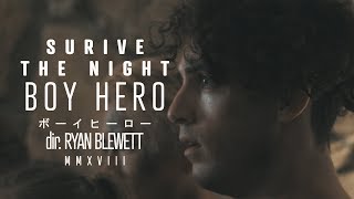 Survive The Night - Boy Hero