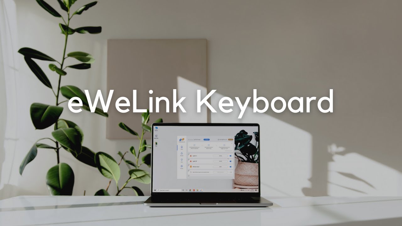 Discover eWeLink Keyboard Shortcuts
