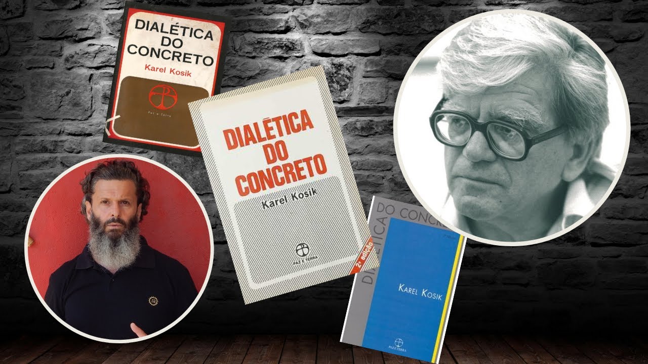 A DIALÉTICA DO CONCRETO de Karel Kosik - Pseudoconcreticidade