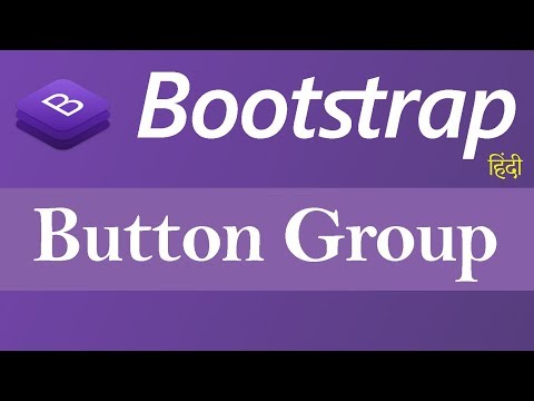 Button Group in Bootstrap Hindi