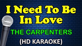 Download lagu I NEED TO BE IN LOVE - The Carpenters (HD Karaoke) mp3 Download lagu I NEED TO BE IN LOVE - The Carpenters (HD Karaoke) mp3