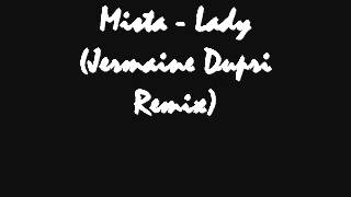Mista - Lady (Jermaine Dupri Remix)