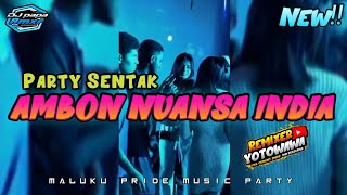 Download lagu AMBON NUANSA INDIA _ REMIX PARTY SENTAK _BY DJ PAPA RMXR 🔥🔥 mp3