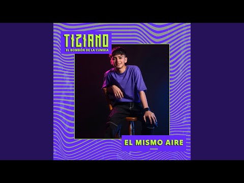 El Mismo Aire