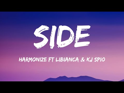 KJ Spio, Harmonize, Libianca - SIDE (Lyrics)