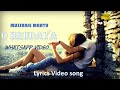 O HRUDAYA MUSSANJE MAATU LYRICS VIDEO WHATSAPP STATUS KANNADA