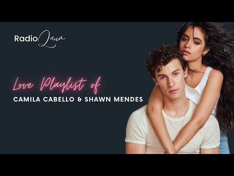 Camila Cabello & Shawn Mendes| Love Playlist | RadioQaum