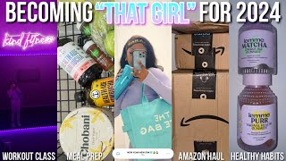 BECOMING “THAT GIRL” FOR 2024: workout class~healthy habits~amazon haul~meal prep *new year new era*