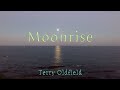 Moonrise ... Terry Oldfield