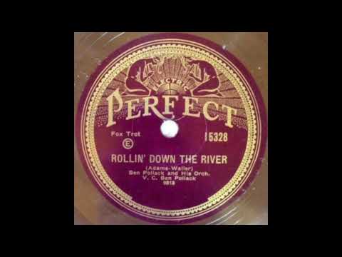 Rollin' Down the River - Ben Pollack and His Orchestra - 1930 - HQ Sound