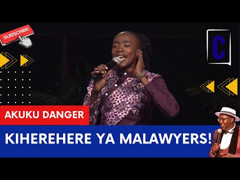 KIHEREHERE YA MALAWYERS!!! BY: AKUKU DANGER