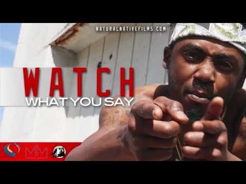 Streetz Ching Ching - Watch What You Say