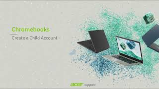 Chromebooks - How to Create a Child Account