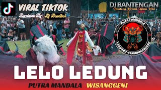 Download lagu Live DJ Bantengan 'LELO LEDUNG' Putra Mandala Wisanggeni,, Sound Original Full Kreasi Gayeng mp3