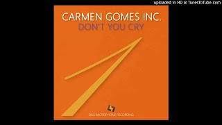 Carmen Gomes Inc.  'Leave My Man Alone'