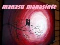 Manasu Manasinte