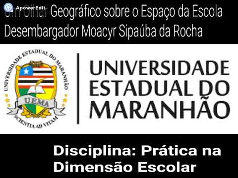 Olhar Geográfico sobre a Escola - GEOGRAFIA UEMA
