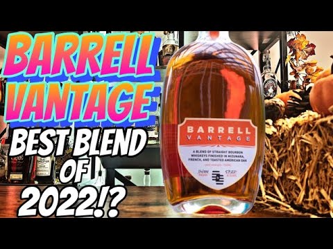 Barrell Vantage Review - Complex Yet Elegant!
