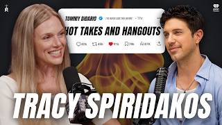 Hot Takes and Hangouts with TRACY SPIRIDAKOS