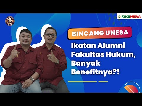 Ikatan Alumni Fakultas Hukum, Banyak Benefitnya?! - Bincang Unesa Spesial IKA
