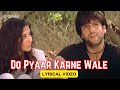 Do Pyaar Karne Wale Lyric Video Sonu Nigam Sunidhi Chauhan Jungle