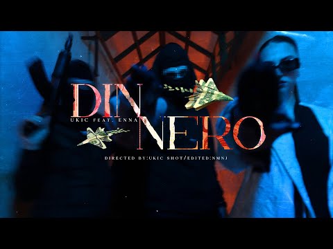 UKIC X ENNA - DINNERO (OFFICIAL VIDEO)