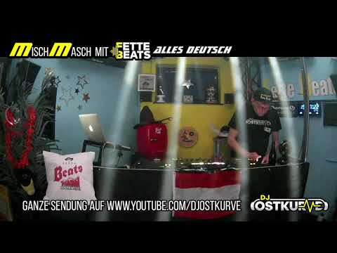 Misch-Masch mit Fette Beats 21  - DJ Ostkurve Live - Alles Deutsch Part 2