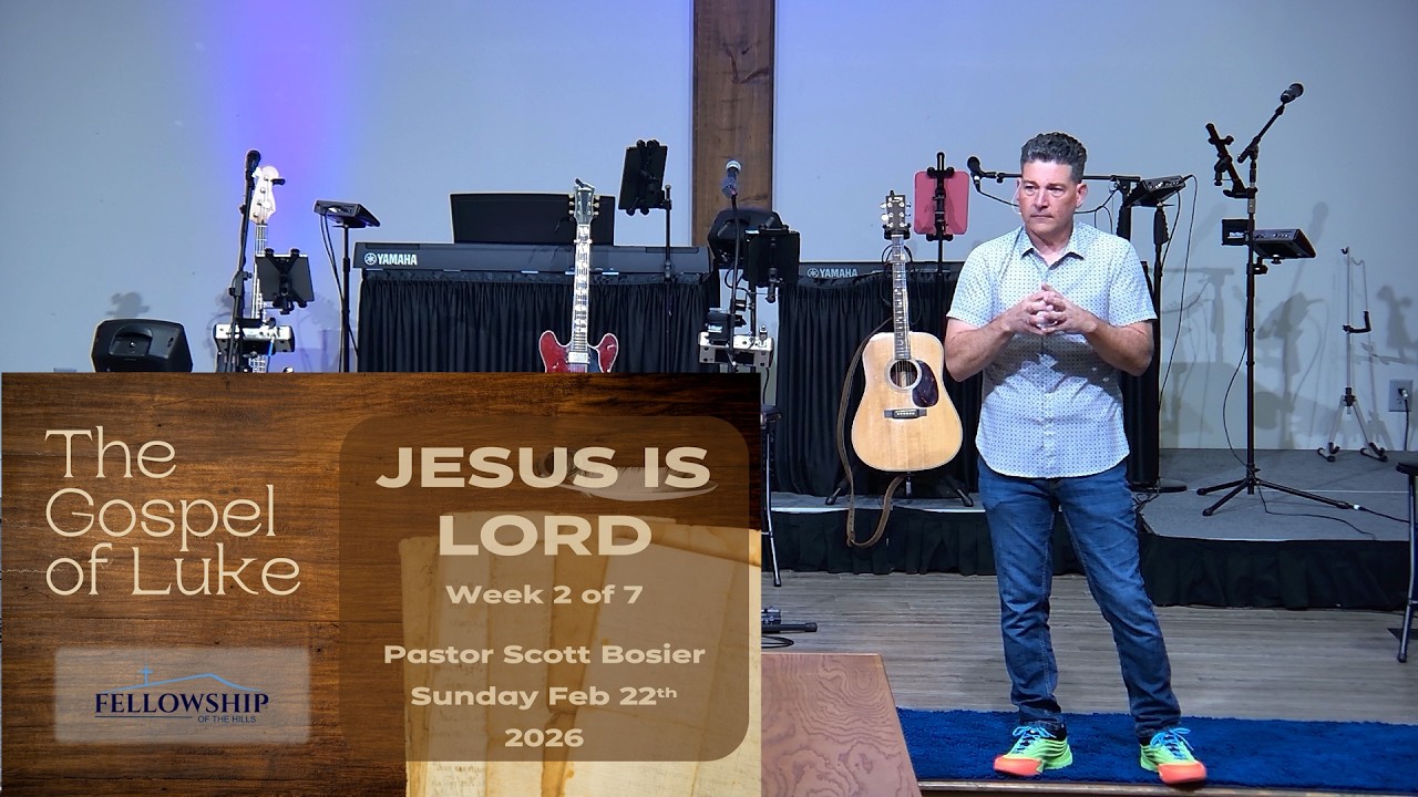 2/22 - Pastor Scott Bosier - Jesus Is Lord of The STORMS & The SABBATH