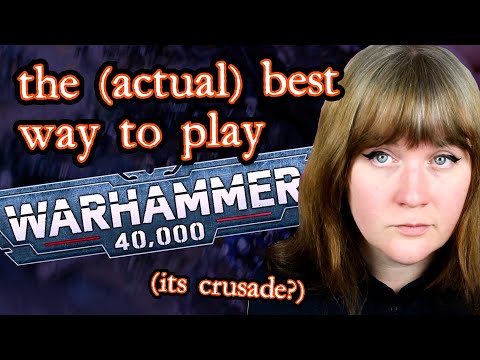 CRUSADE is the Best Way To Play Warhammer and I'm not kidding and here's how to get started