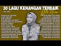 NONSTOP 3 JAM LAGU TEMBANG KENANGAN TERBAIK BY DILLA NOVERA