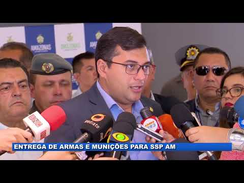 Entrega de armas e munições para SSP AM