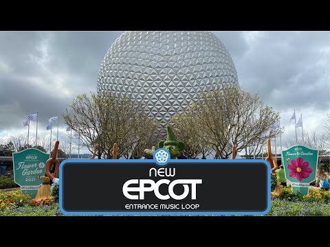 Sampling of New EPCOT Main Entrance Music Loop