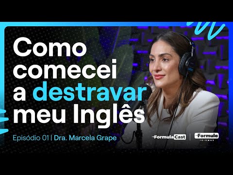 Formula Cast  - EP #01 - Dra. Marcela Grape