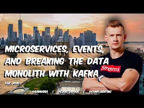 Microservices, Events and Breaking The Data Monolith with Kafka