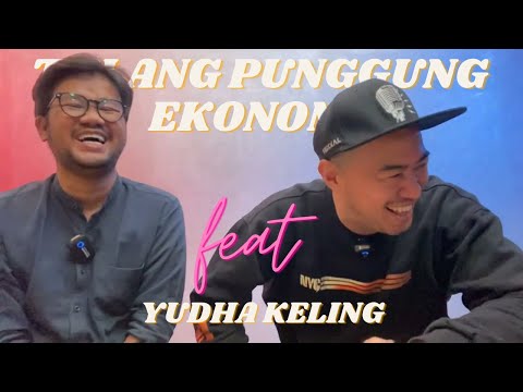 TULANG PUNGGUNG EKONOMI YUDHA KELING