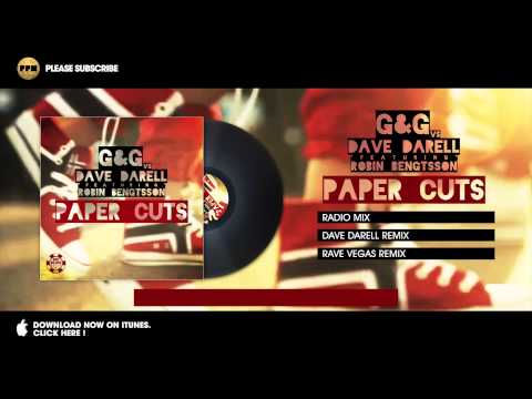 G&G vs. Dave Darell feat. Robin Bengtsson - Paper Cuts (Radio Version)