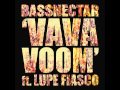 Bassnectar - Vava Voom (ft. Lupe Fiasco ...