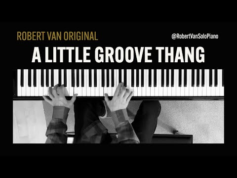 A Little Groove Thang : Funky, Syncopated, Last Chorus Really Grooves!