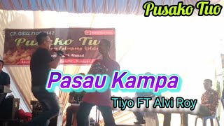 Download lagu ALVI ROY _ PASAU KAMPA mp3