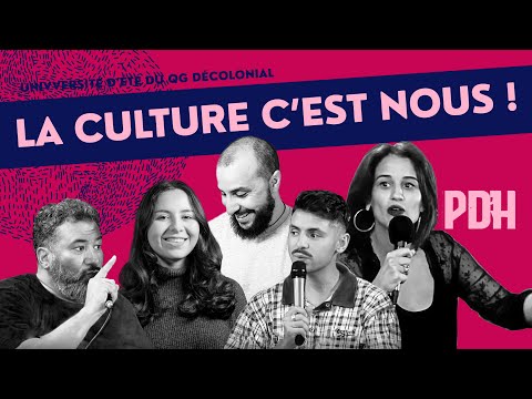 LA CULTURE, C'EST NOUS ? Louisa Yousfi, Mariam, Wissam Xelka, Samir Bousnina
