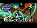 Legacy of Rage | World of Warcraft