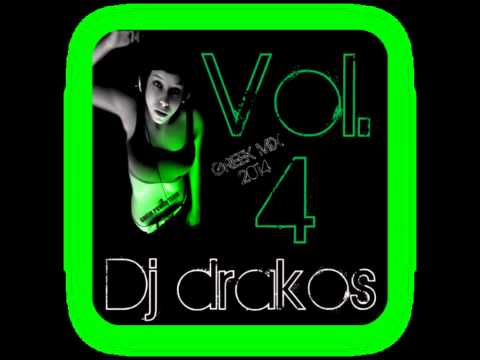 Dj drakos Greek Mix vol 4 (2014)